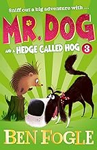 Mr. Dog and a Hedge Called Hog (Mr. Dog)