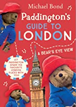 Paddington’s Guide to London: Take a trip around London with everyone’s favourite bear!
