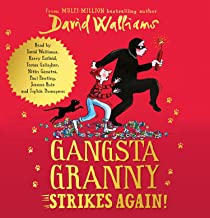 Gangsta Granny Strikes Again!: The amazing new sequel to GANGSTA GRANNY, 2021’s latest children’s book by million-copy bestselling author David Walliams