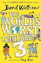 The World’s Worst Children 3: A collection of ten funny stories