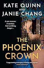 The Phoenix Crown: The brand new thrilling and gripping historical novel from the internationally bestselling authors