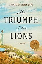 The Triumph of the Lions: A Novel: 2