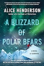 A Blizzard of Polar Bears: A Novel of Suspense: 2