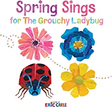 Spring Sings for the Grouchy Ladybug