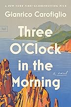 Three O'Clock in the Morning: A Novel