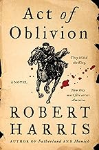 Act of Oblivion: A Novel