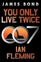 You Only Live Twice: A James Bond Novel