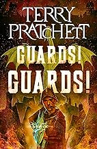 Guards! Guards!: A Discworld Novel