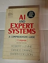 Ai and Expert Systems: A Comprehensive Guide, C Language