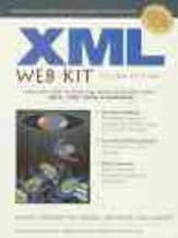 Xml Web Kit: Xml by Example/Xml & Sgml Cookbook/Xml Handbook