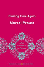 Finding Time Again: In Search of Lost Time, Penguin Classics