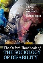 The Oxford Handbook of the Sociology of Disability