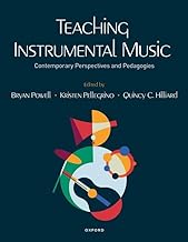 Teaching Instrumental Music: Contemporary Perspectives and Pedagogies