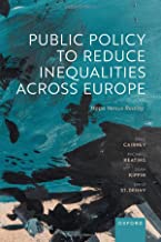 Public Policy to Reduce Inequalities across Europe: Hope Versus Reality