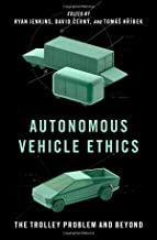 Autonomous Vehicle Ethics: The Trolley Problem and Beyond