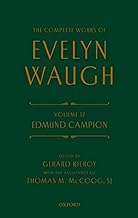 Complete Works of Evelyn Waugh: Edmund Campion: Volume 17