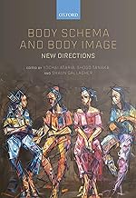 Body Schema and Body Image: New Directions