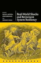 Real-World Shocks and Retirement System Resiliency