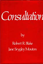 Consultation: A Handbook for Individual and Organization Development