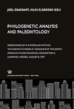Phylogenetic Analysis and Paleontology: Proceedings of a Symposium Entitled 