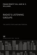 Radio¿S Listening Groups: The United States and Great Britain