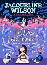 The Other Edie Trimmer: Discover the brand new Jacqueline Wilson story - perfect for fans of Hetty Feather