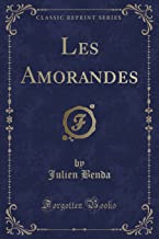 Les Amorandes (Classic Reprint)