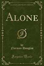 Alone (Classic Reprint)