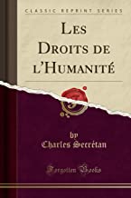 Les Droits de l'Humanité (Classic Reprint)