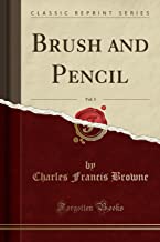 Brush and Pencil, Vol. 5 (Classic Reprint)