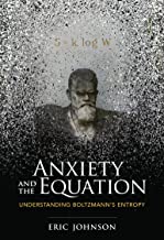 Anxiety and the Equation: Understanding Boltzmann's Entropy