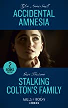 Accidental Amnesia / Stalking Colton's Family: Accidental Amnesia (The Saving Kelby Creek Series) / Stalking Colton's Family (The Coltons of Colorado)