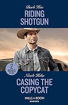 Riding Shotgun / Casing The Copycat: Riding Shotgun (The Cowboys of Cider Creek) / Casing the Copycat (Covert Cowboy Soldiers)