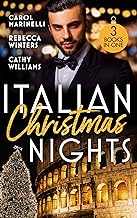 Italian Christmas Nights: The Italian's Christmas Child (Christmas with a Tycoon) / The Count's Christmas Baby / The Italian's Christmas Proposition