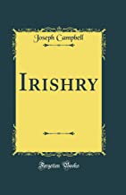 Irishry (Classic Reprint)