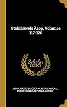 Steinhöwels Äsop, Volumes 117-120
