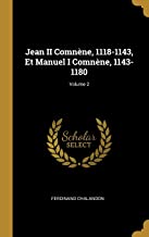 FRE-JEAN II COMNENE 1118-1143