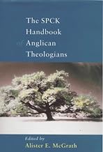 The SPCK Handbook of Anglican Theologians