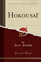 Hokousaï (Classic Reprint)