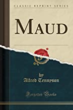 Maud (Classic Reprint)