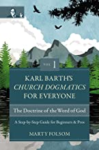 The Doctrine of the Word of God: A Step-by-Step Guide for Beginners & Pros: 1