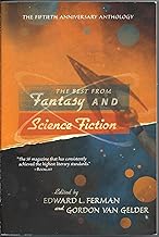 The Best from Fantasy & Science Fiction: The Fiftieth Anniversary Anthology