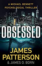 Obsessed: A Michael Bennett Psychological Thriller