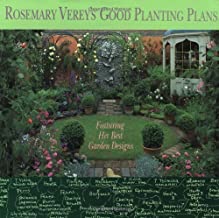 Rosemary Verey's Good Planting Plans: Featuring Her Best Garden Designs