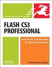 Flash CS3 Professional for Windows and Macintosh: Visual Quickstart Guide