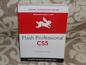 Adobe Flash Professional CS5: For Windows and Macintosh: Visual QuickStart Guide