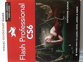 Flash Professional Cs6: Visual Quickstart Guide