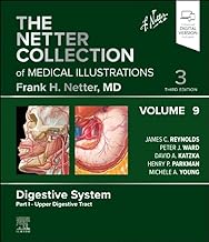 The Netter Collection of Medical Illustrations: Digestive System, Volume 9, Part I - Upper Digestive Tract