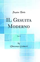 IL Gesuita Moderno, Vol. 2 (Classic Reprint)