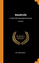 Mandeville: A Tale of the Seventeenth Century; Volume 2